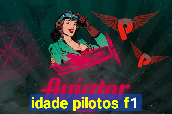 idade pilotos f1